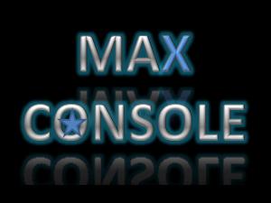 maxconsole.jpg maxconsole.jpg