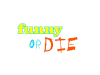 funnyordie2.png